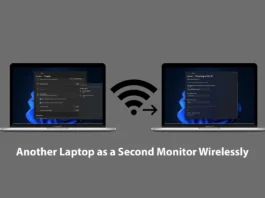 How to Use Another Laptop as a Second Monitor Wirelessly