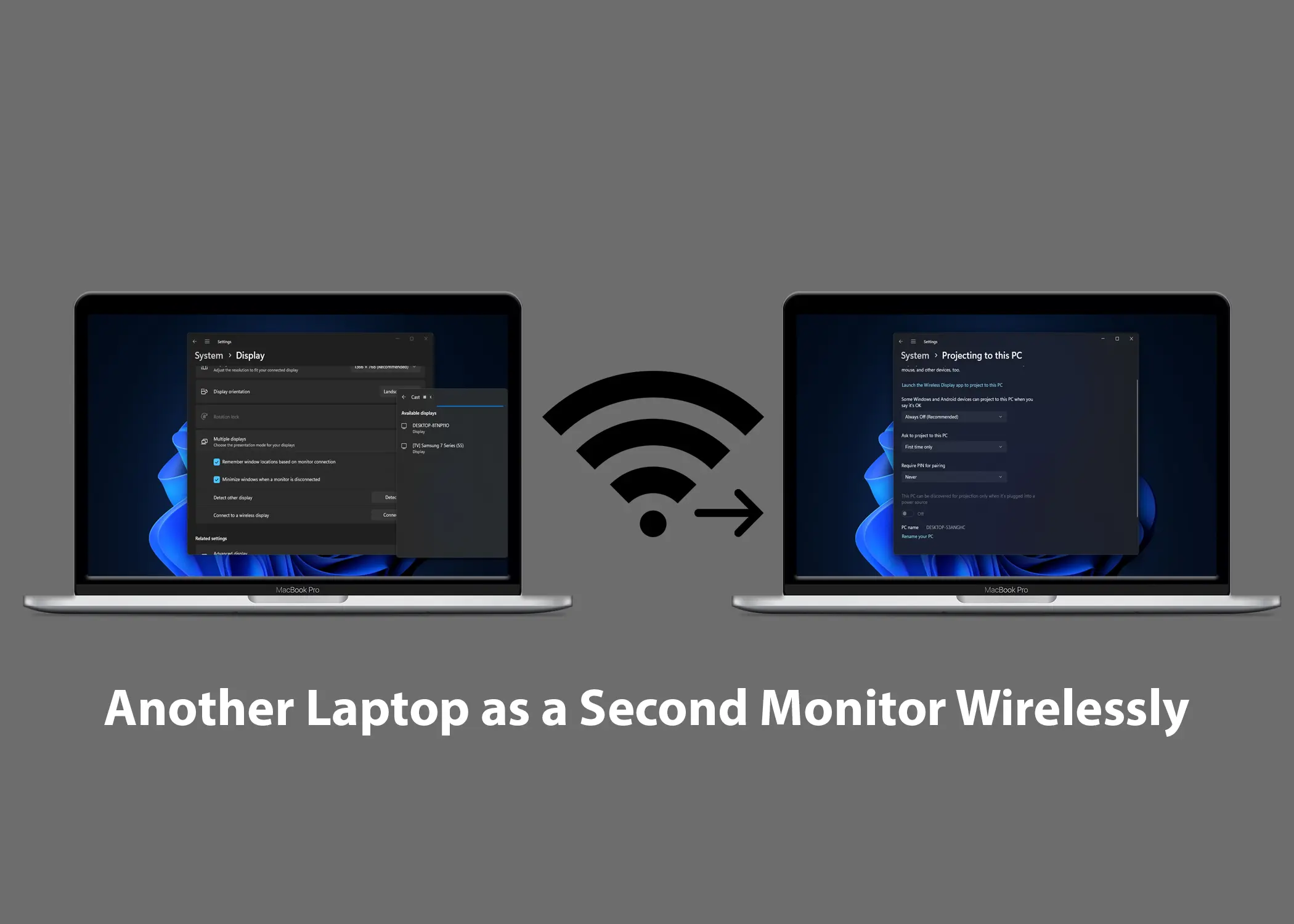 How to Use Another Laptop as a Second Monitor Wirelessly