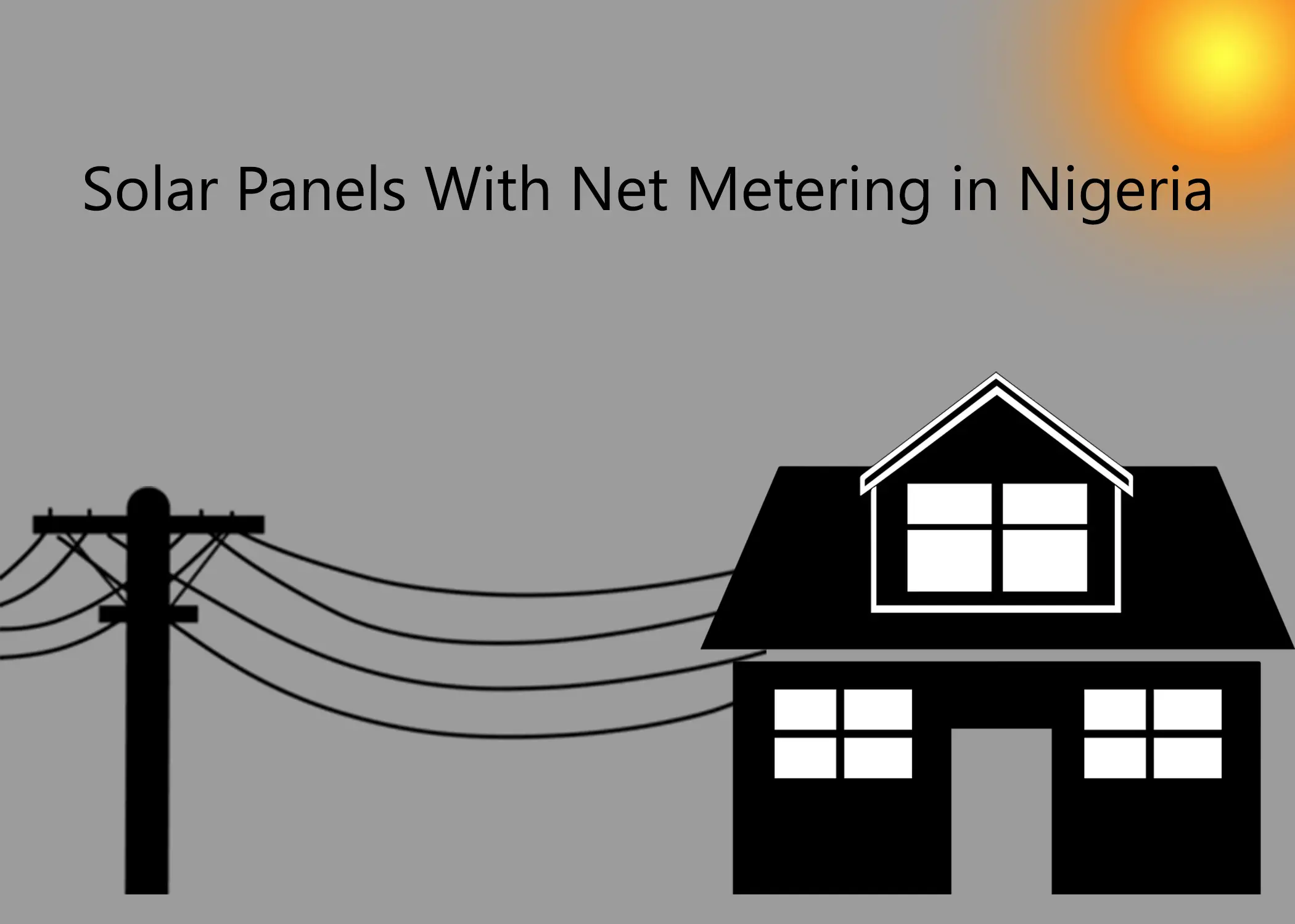 How Solar Panels Work With Net Metering in Nigeria
