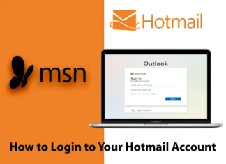 MSN Hotmail Sign In - How to Login to Your Hotmail Account