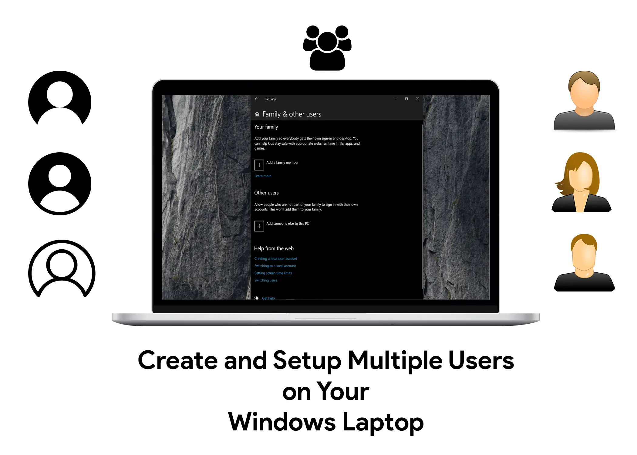 How to Create and Setup Multiple Users on Your Windows Laptop