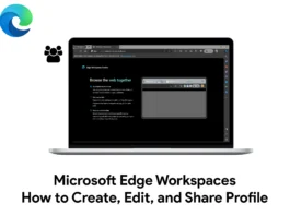 Microsoft Edge Workspaces: How to Create, Edit, and Share Profile