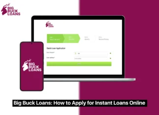 Big Buck Loans: How to Apply for Instant Loans Online