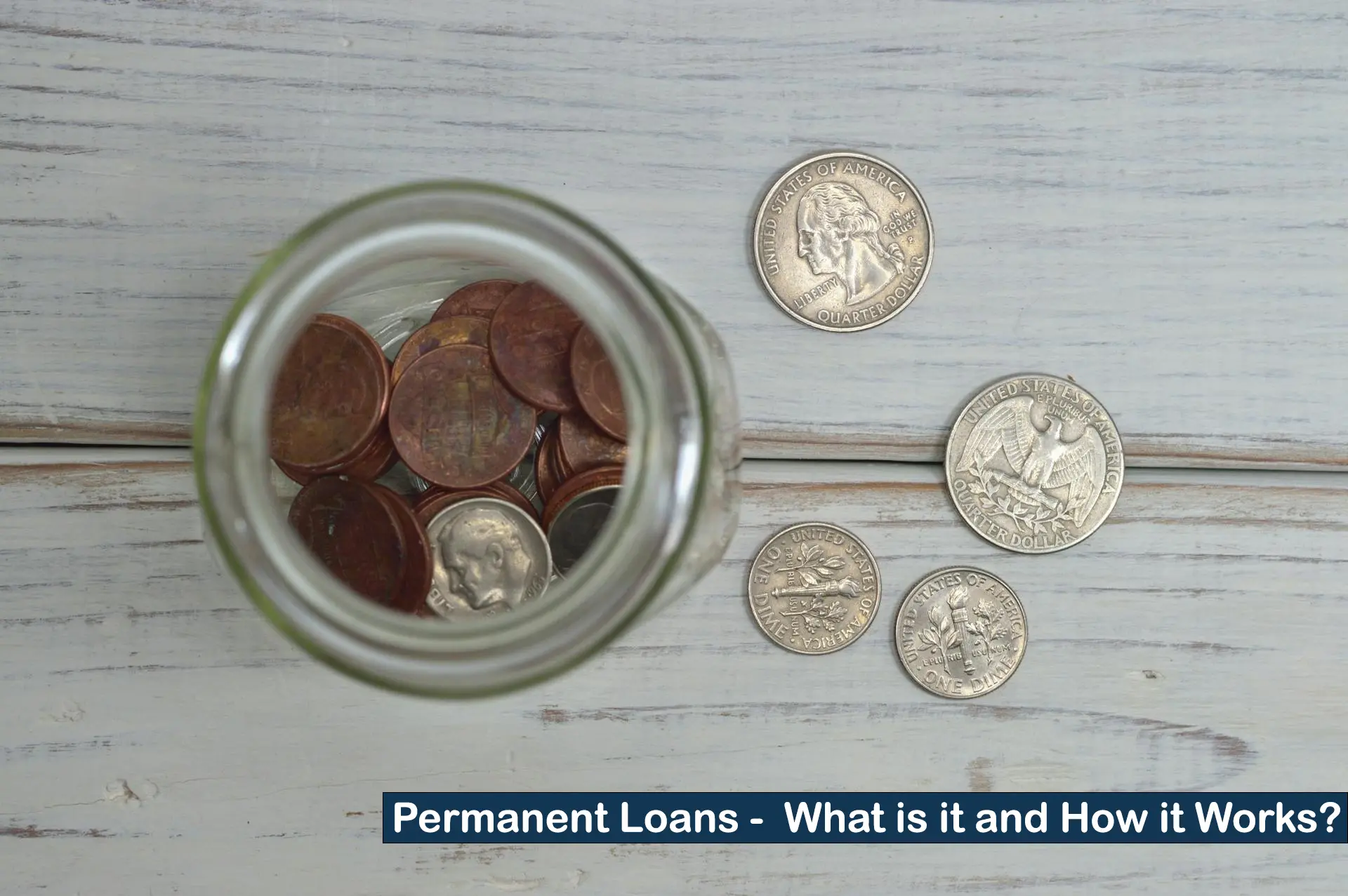 Permanent Loans -  What is it and How it Works?